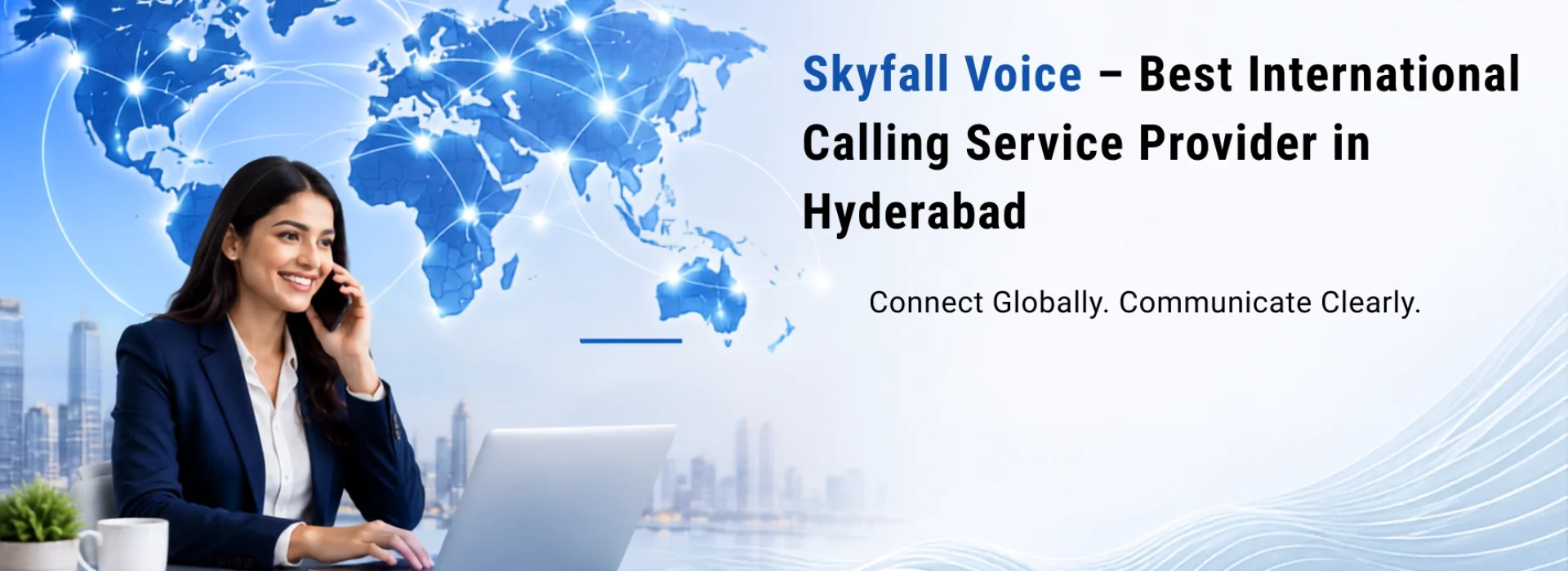 best international calling service provider in hyderabad